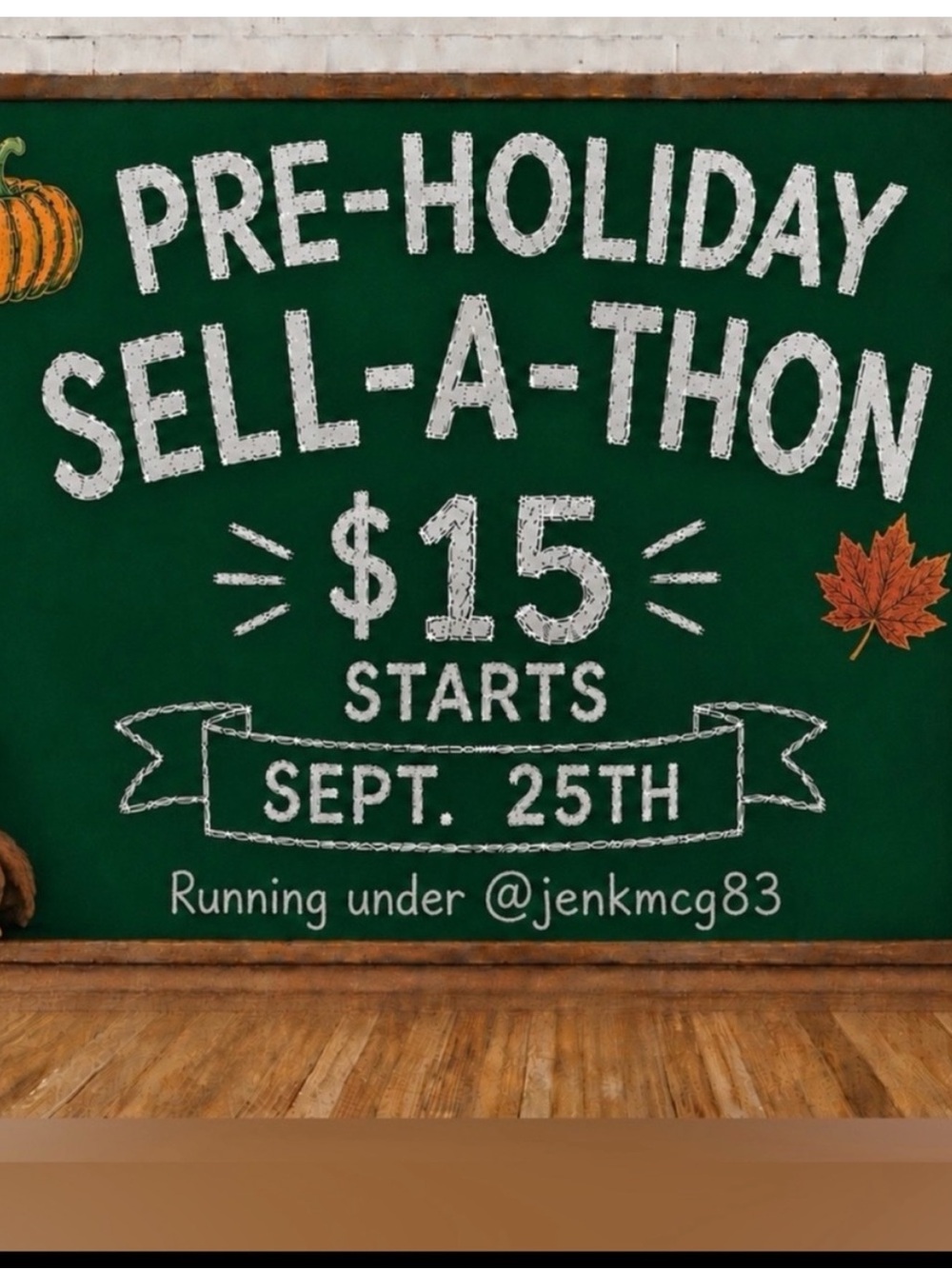 Sell A Thon. September 25th. @jenkmcg83